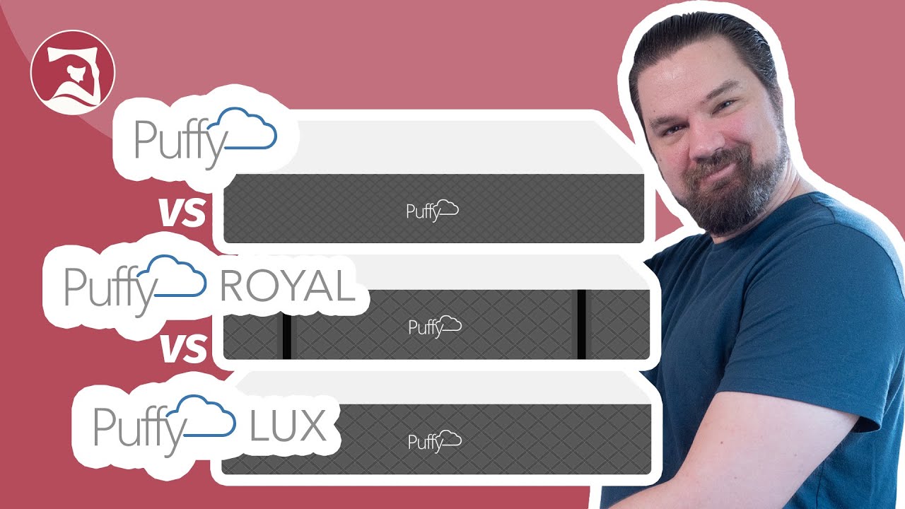 Puffy Mattress Reviews - Puffy vs Puffy Lux vs Puffy Royal ✅ (NEW!)