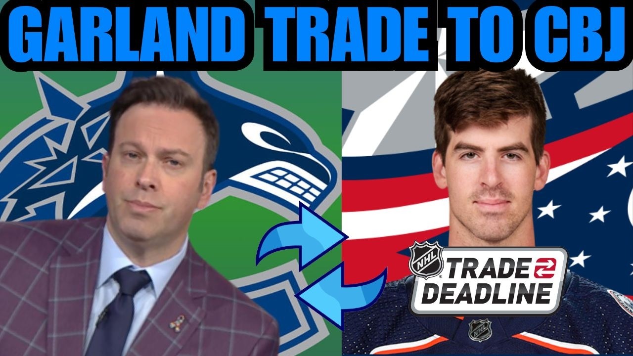 CONOR GARLAND TRADE TO COLUMBUS BLUE JACKETS | VANCOUVER CANUCKS / NHL BREAKDOWN / ELLIOTTE FRIEDMAN