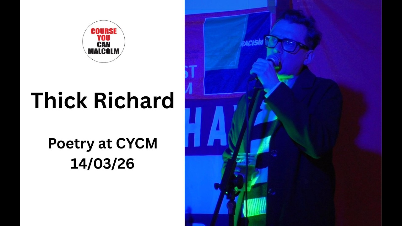 Thick Richard - Poetry at CYCM 14/03/26