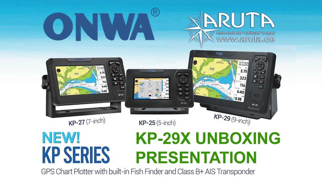 ONWA KP-29 series UNBOXING KP-29A KP-29X AIS Chartplotter Fishfinder