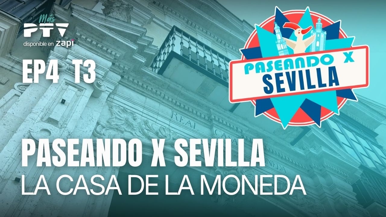 🚶‍️ PASEANDO X SEVILLA HD | La Casa de la Moneda| 13 mar