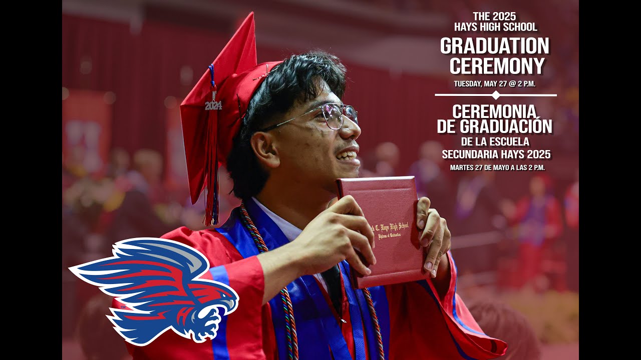 Hays High School Class of 2025 Graduation Ceremony