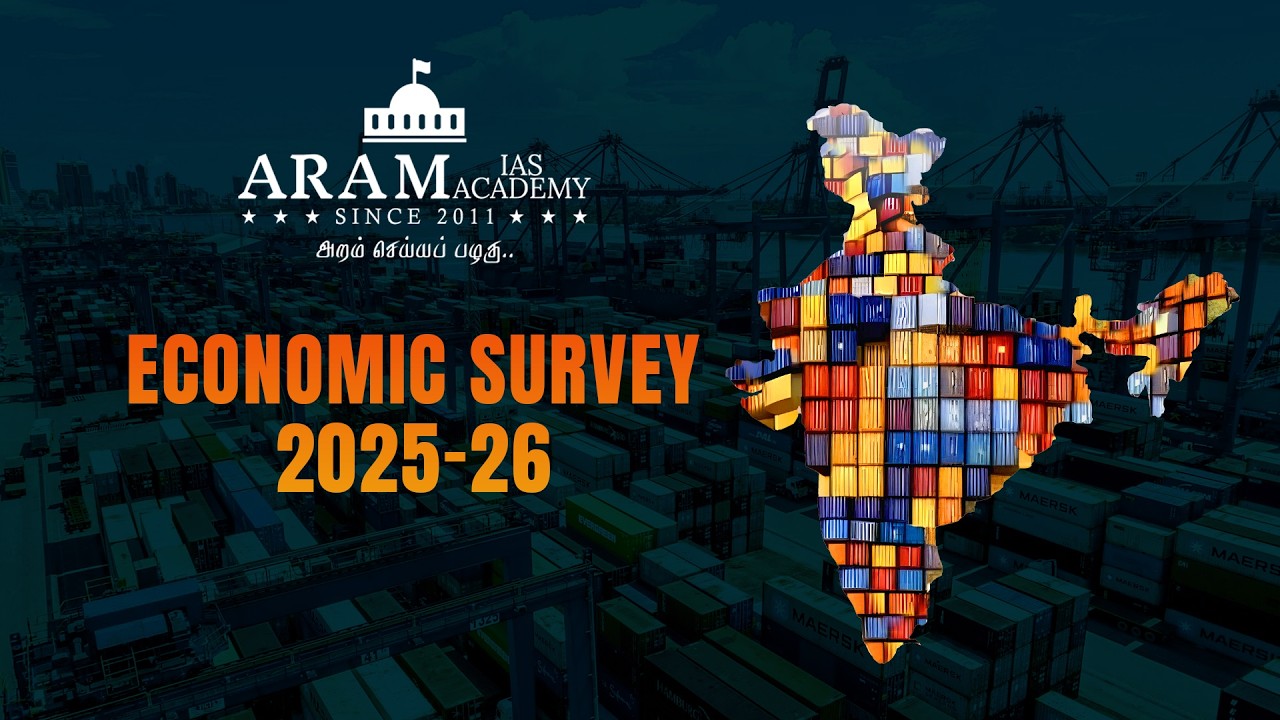 Economic Survey 2025-26 Theme Explained UPSC 2026 Complete Analysis by Mr. Kalidoss ARAM IAS Academy