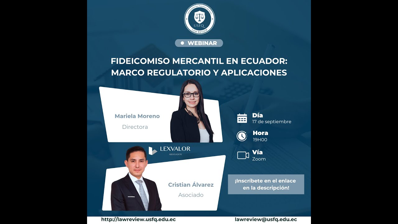 Webinar | Fideicomiso mercantil en Ecuador: Marco regulatorio y aplicaciones