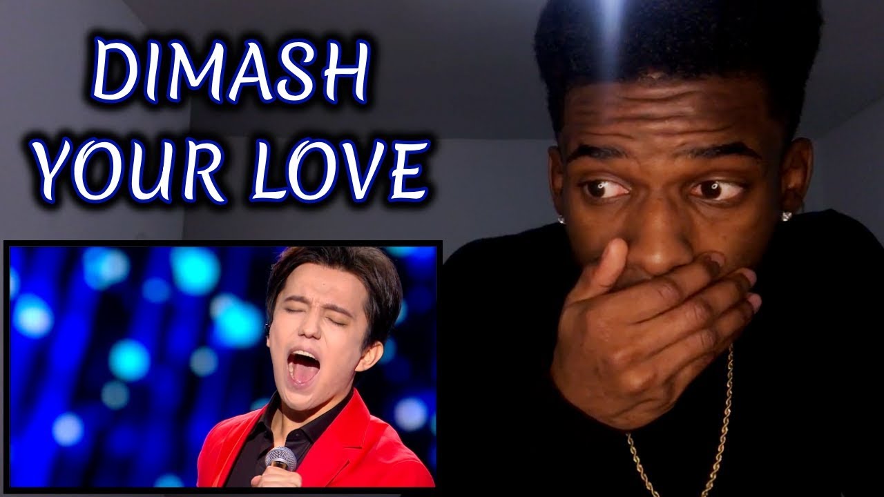 DIMASH - Your Love | REACTION (RE-UPLOAD)