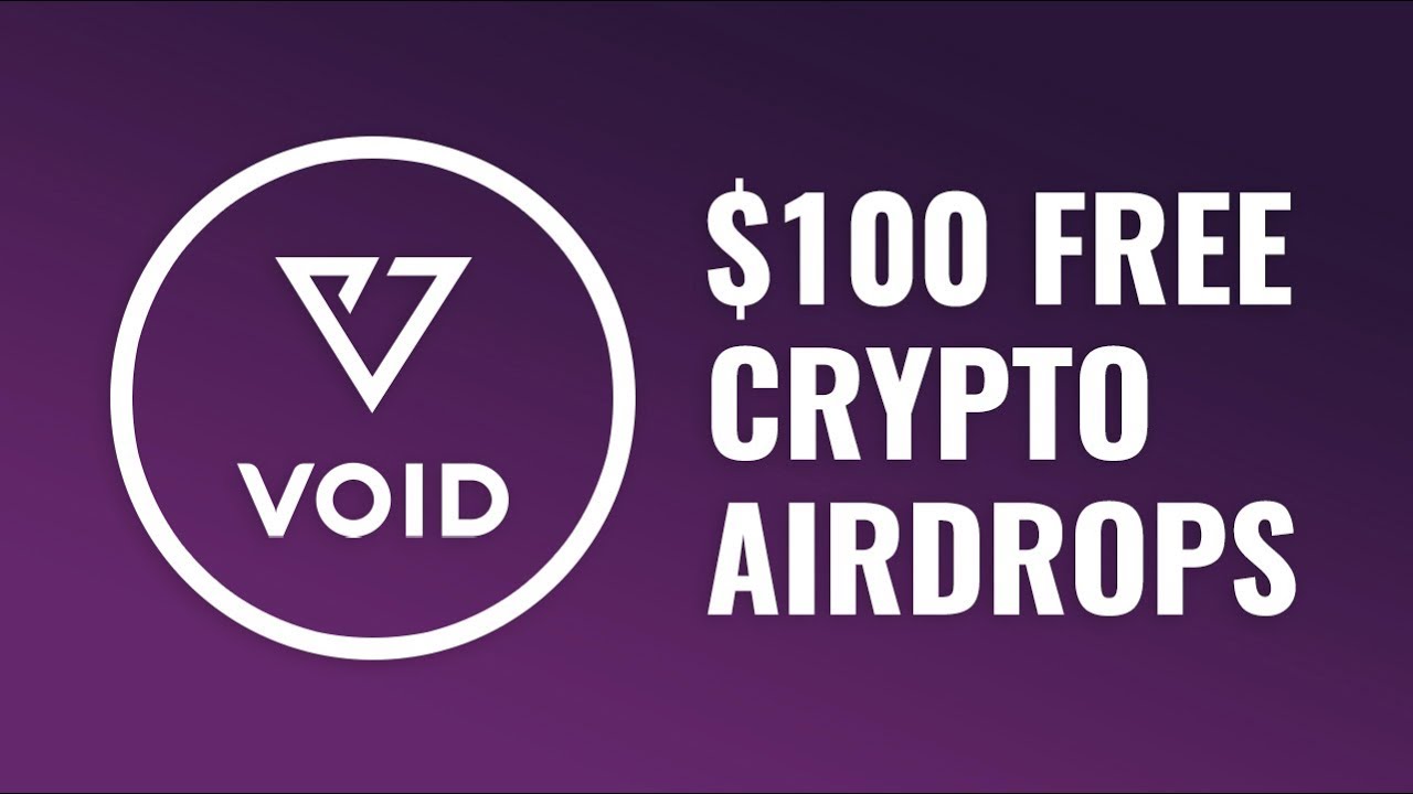 How to Get FREE Crypto Airdrops - Void Token