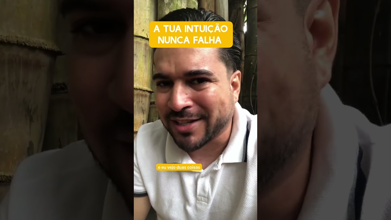 A tua intuição nunca falha 