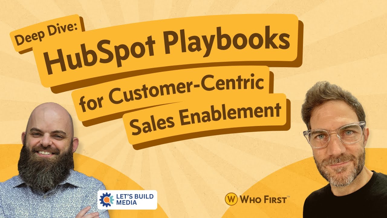 Hubspot Playbooks for Customer-Centric Sales Enablement