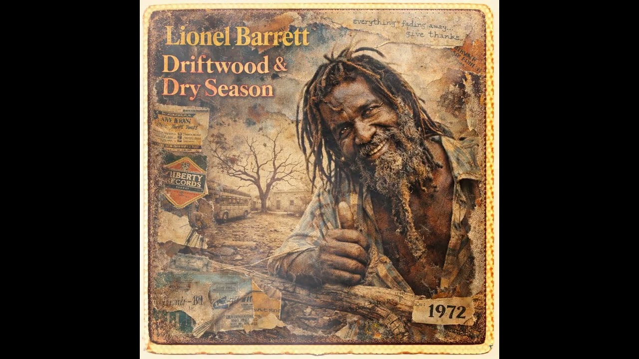 Roots Reggae (1972) [Unreleased Album] Lionel Barrett – Driftwood & Dry Season