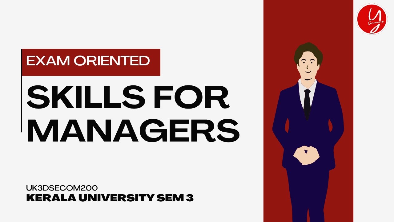 Skills for Managers | Kerala University | FYUGP | Semester 3 | Exam-Oriented Class