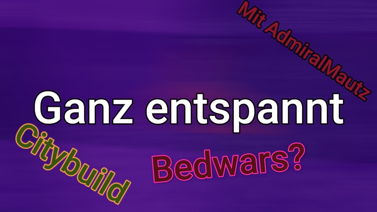 Entspannter Livestream mit @AdmiralMautz