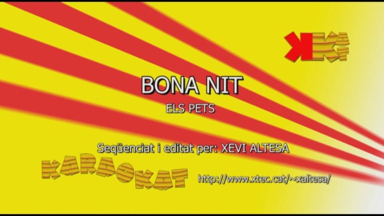 Bona nit - ELS PETS - Karaoke en català - KARAOKAT