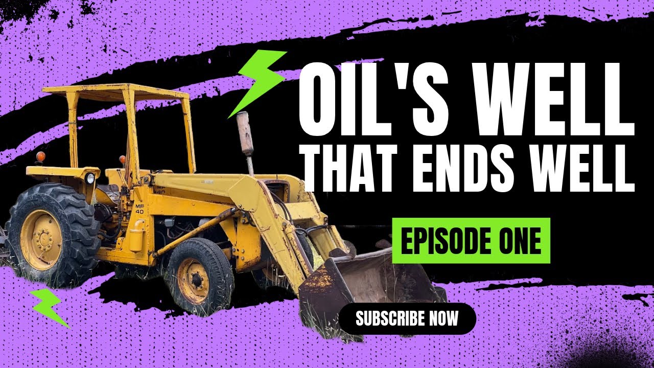 Tractor Series: Oil's Well that Ends Well, Changing the Oil in a 1978 Massey Ferguson MF 40 Tractor
