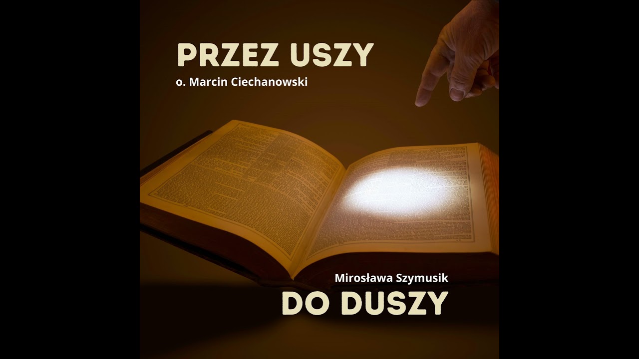 2026-03-12 - Przez uszy do duszy