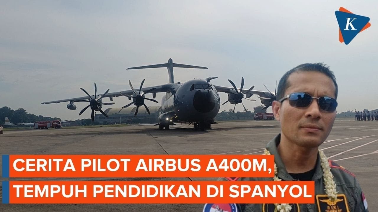 Kisah Mayor Riki Berlatih 3,5 Bulan di Spanyol Sebelum Terbangkan Airbus A400M