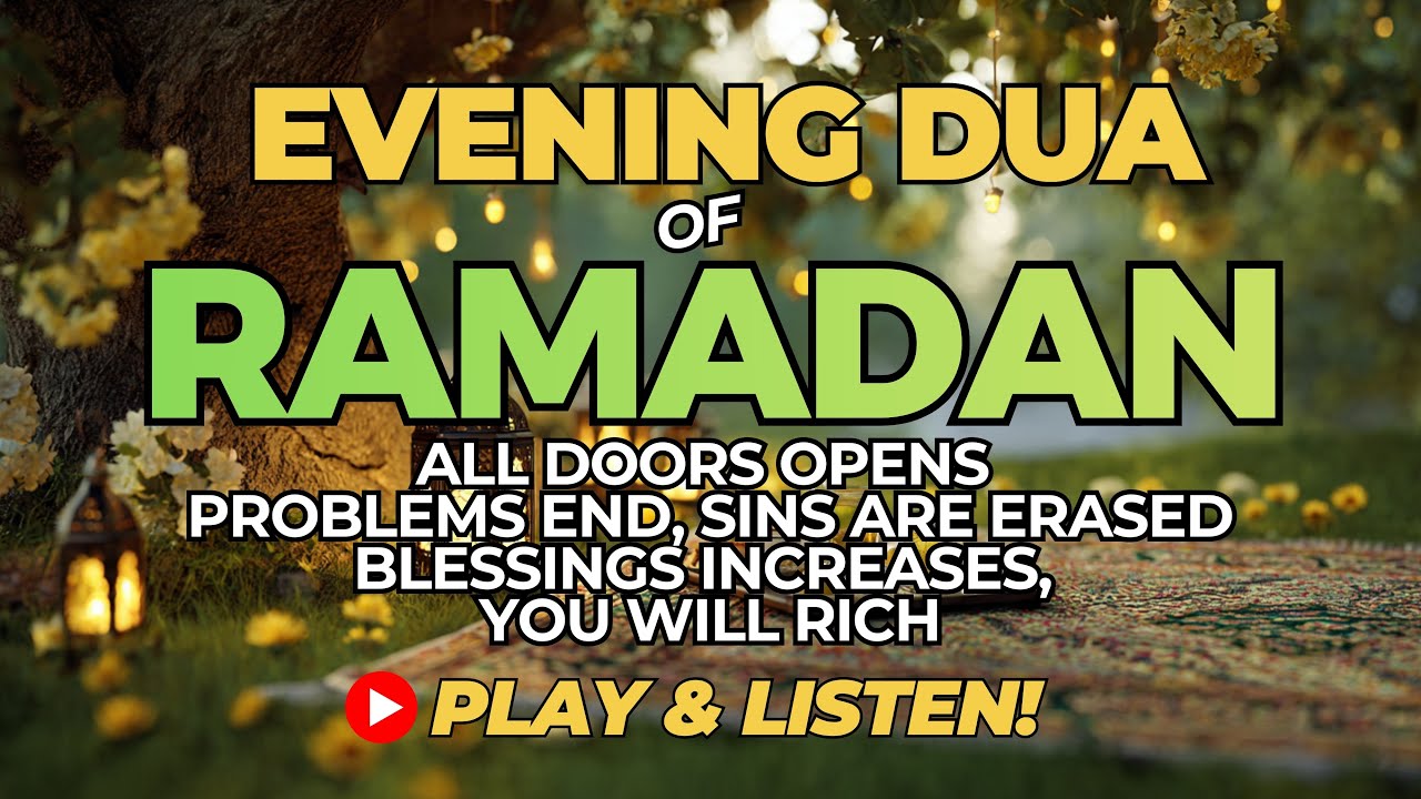Evening Azkar & Dua أذكار المساء 🌙 Night Adhkar for Safety, Barakah & Comfort