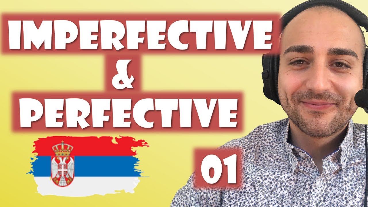 Learn Serbian ★ Imperfective and perfective ★ Lesson 1