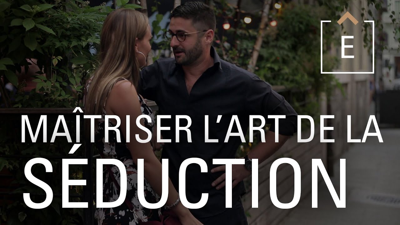 L'art de la drague | Dans la tête d'un séducteur
