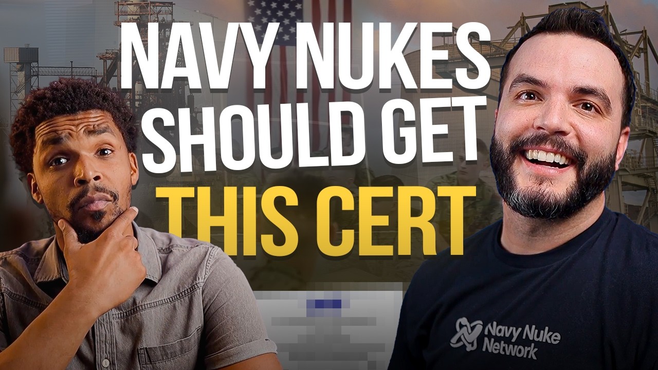 Turn Your Navy Nuke Experience Into a Recognized Credential | Podcast Ep. 15