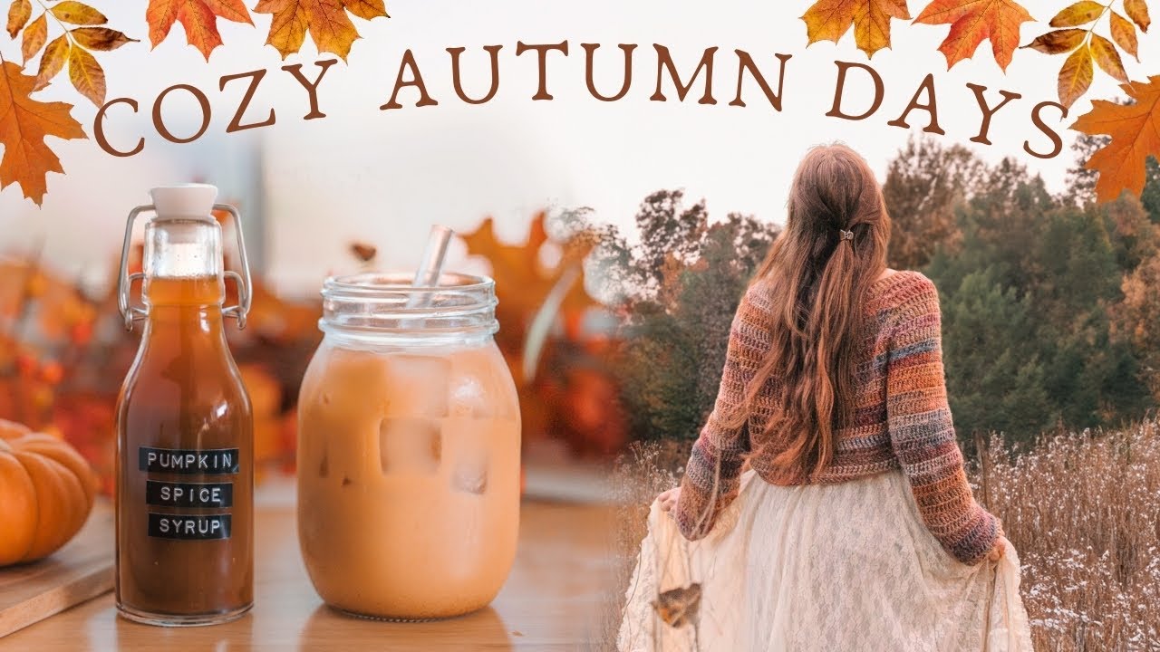 Cozy Autumn Days 🕯️🍂 Comforting Fall Recipes, Autumn Movie Night & Crochet 🍁 A Cozy Autumn Vlog