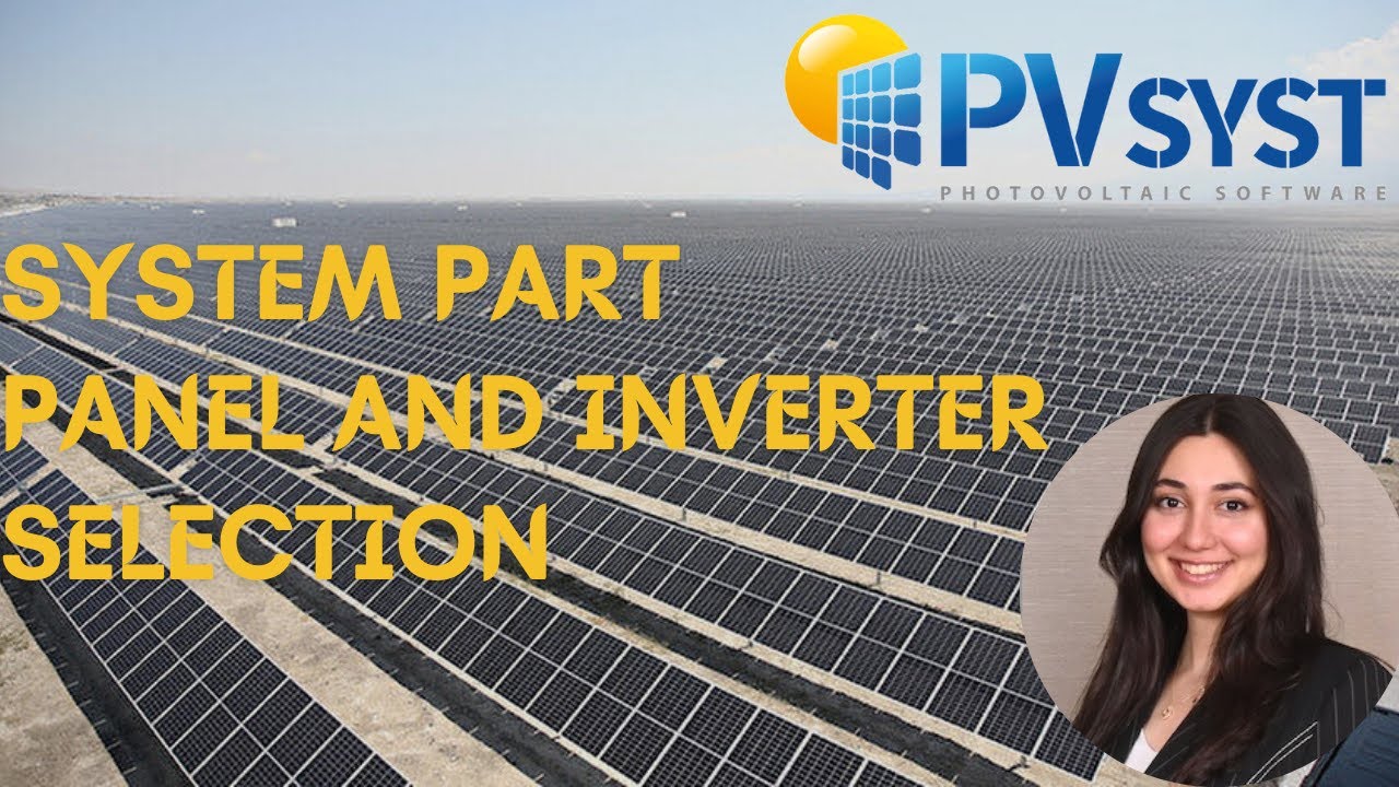 System Part Solar panel and Inverter Selection