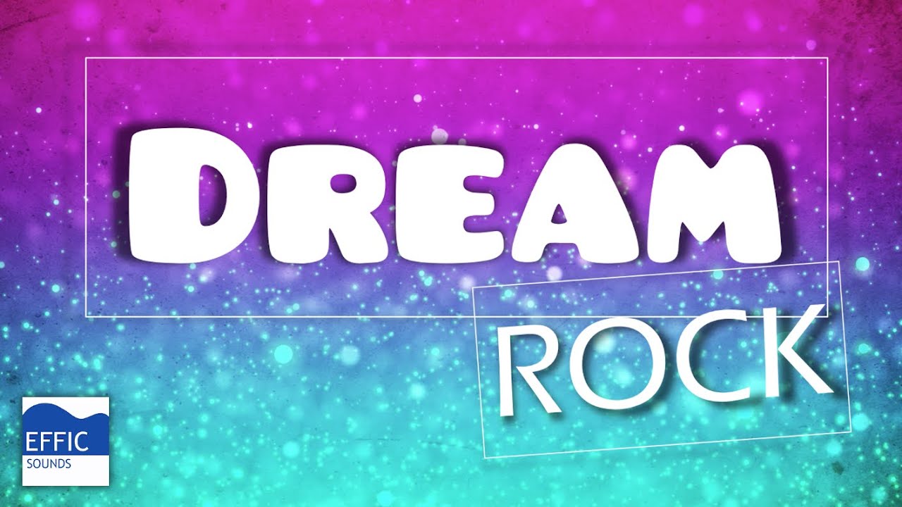 Dream Rock Royalty Free Music For your Videos