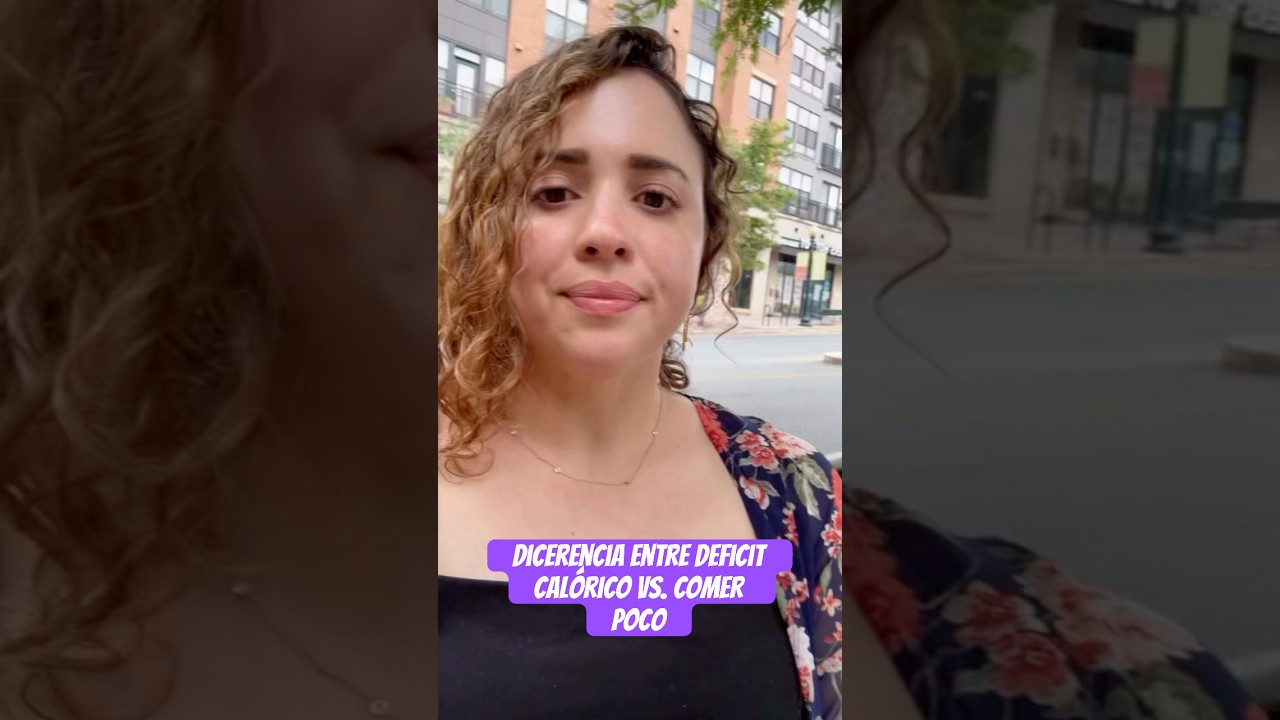 Vamos hablar de la diferencia entre un déficit calórico vs. comer poco 