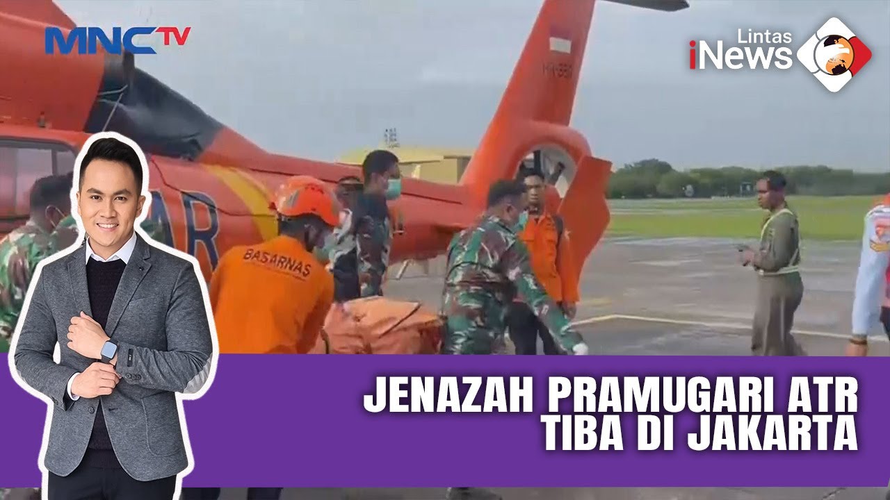 Jenazah Pramugari Pesawat ATR Tiba di Jakarta, Basarnas Serahkan Barang Pribadi Korban |LIS 22/01