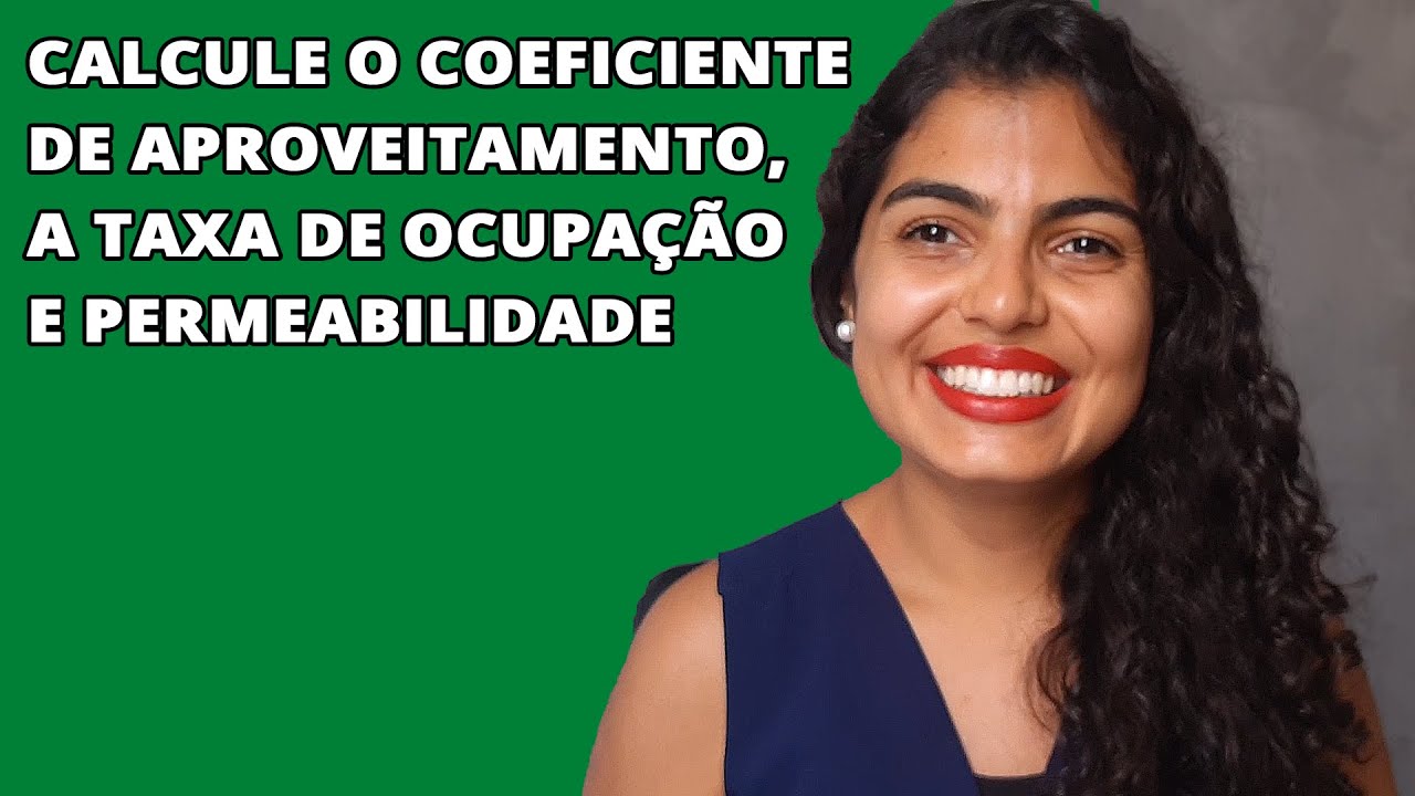 Calcule o coeficiente de aproveitamento, taxa de ocupação e permeabilidade
