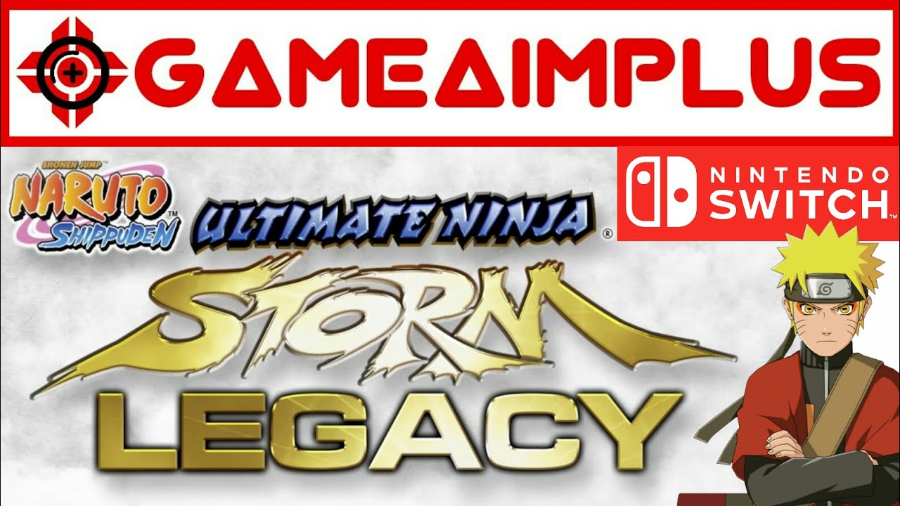 Naruto Ultimate Ninja Storm Legacy for Nintendo Switch ~ 