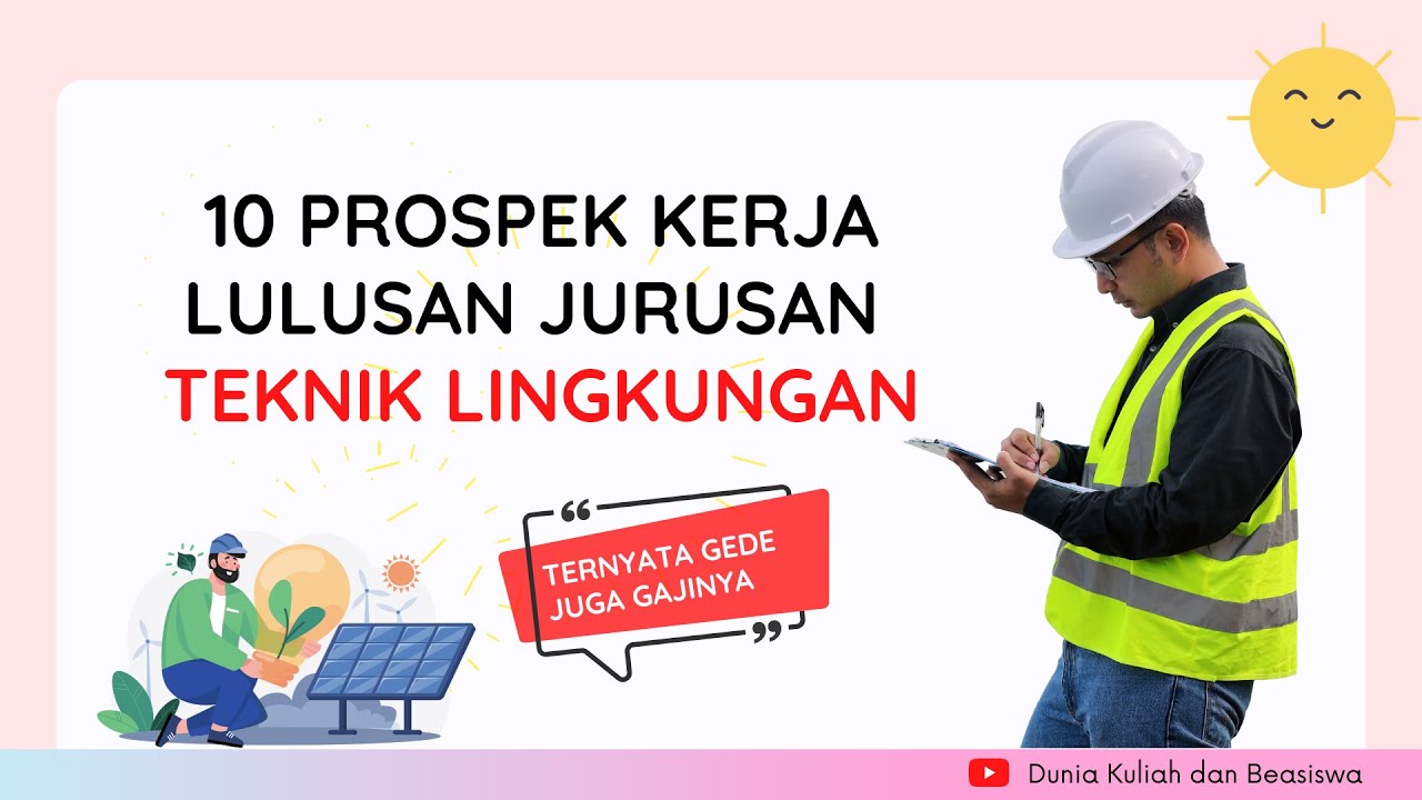 PROSPEK KERJA TEKNIK LINGKUNGAN BISA JADI APA? | LULUSAN TEKLING JADI APA