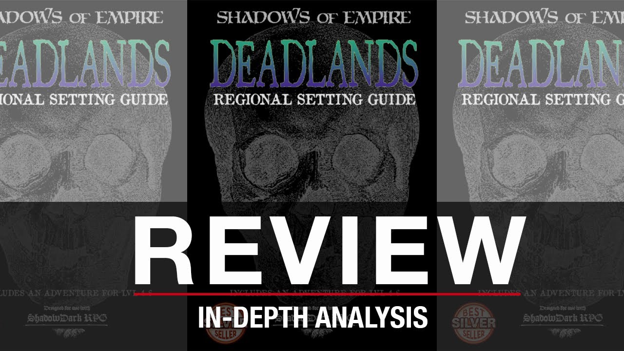 Обзор Warhammer Fantasy встречает Shadowdark Deadlands – региональный путеводитель по Shadows of ...