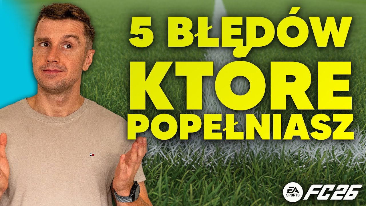 5 Błęd&oacute;w w OBRONIE Przez Kt&oacute;re PRZEGRYWASZ w FC 26