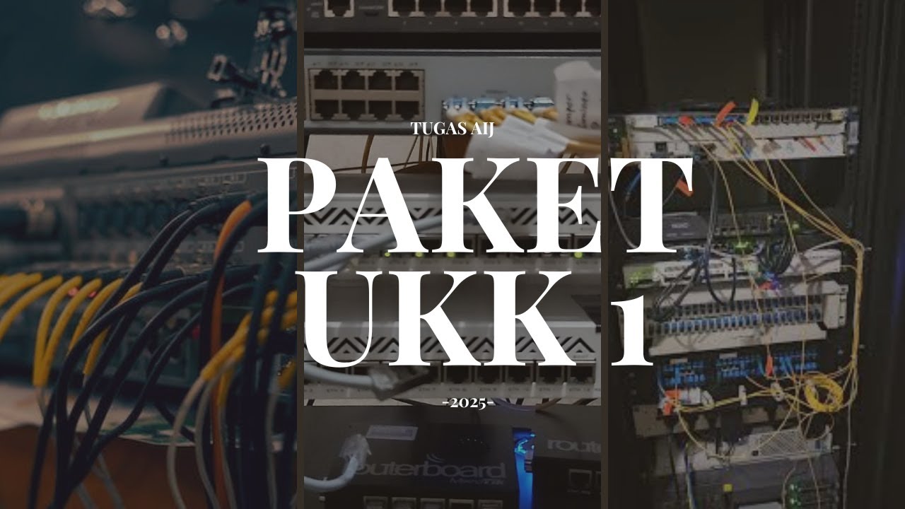 Video Paket UKK 1 (Tugas)