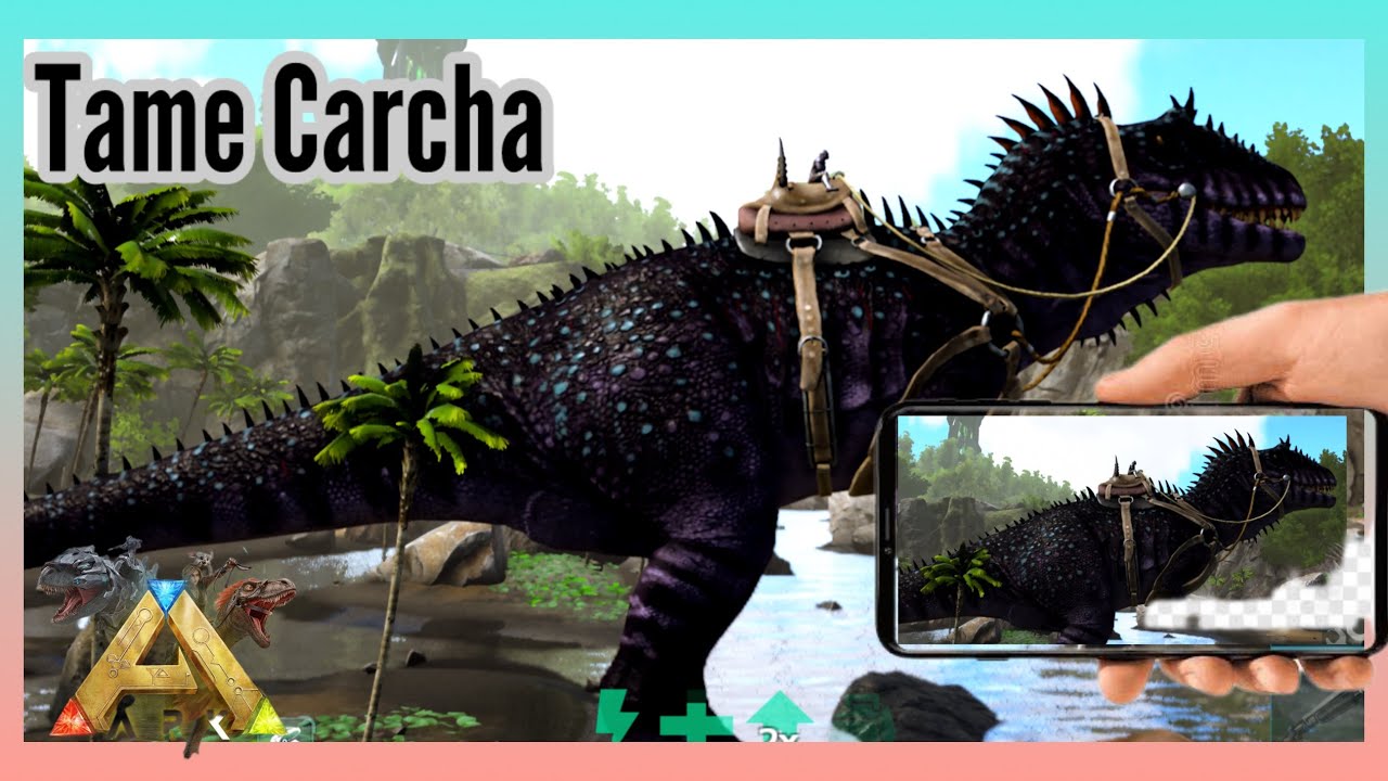 How To Tame Carcha In Ark Mobile Revamp | ARK ULTIMATE MOBILE EDITION TAME CARCHARODONTOSAURUS