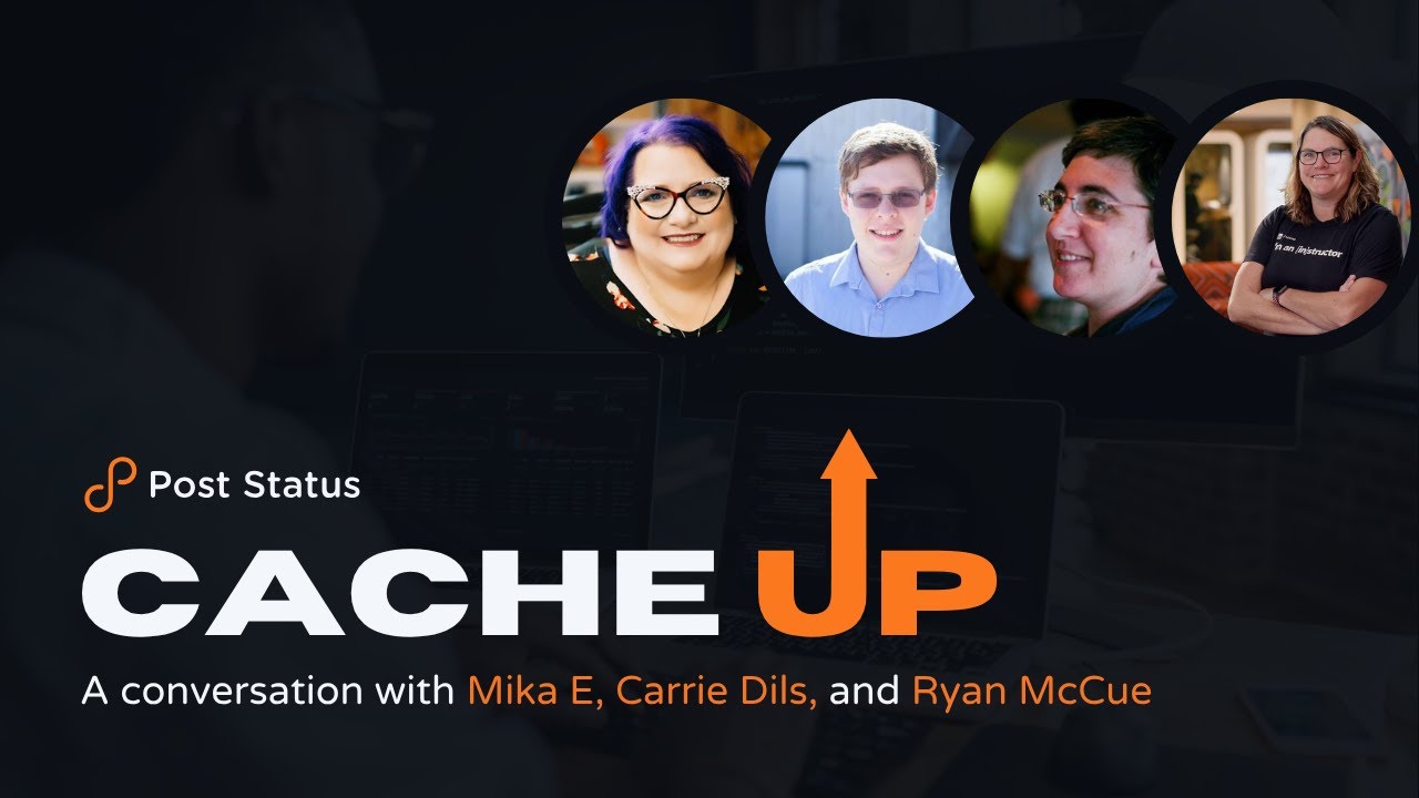 Post Status Cache Up With Carrie Dils, Mika Epstein, and Ryan McCue