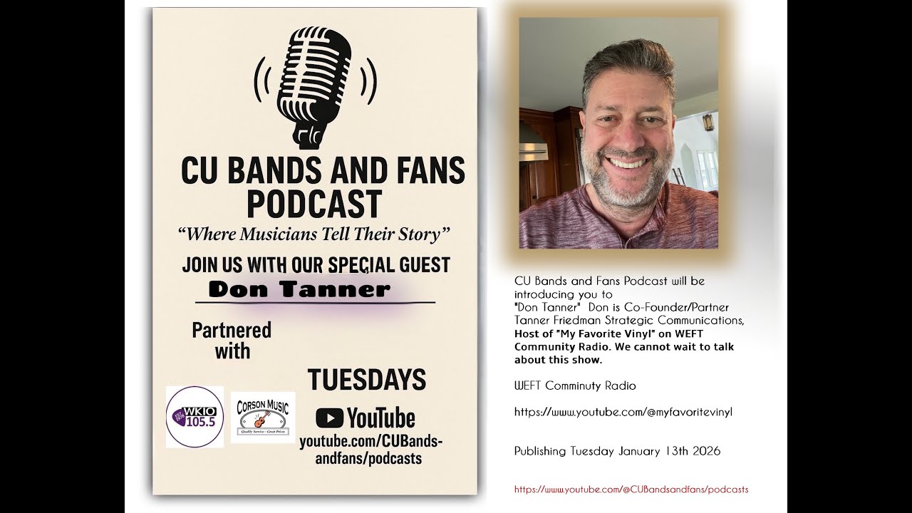 CU Bands and Fans Podcast with Guest Don Tanner,  Host of 