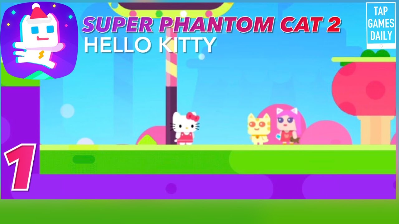 SUPER PHANTOM CAT 2 Hello Kitty Gameplay Walkthrough Part 1