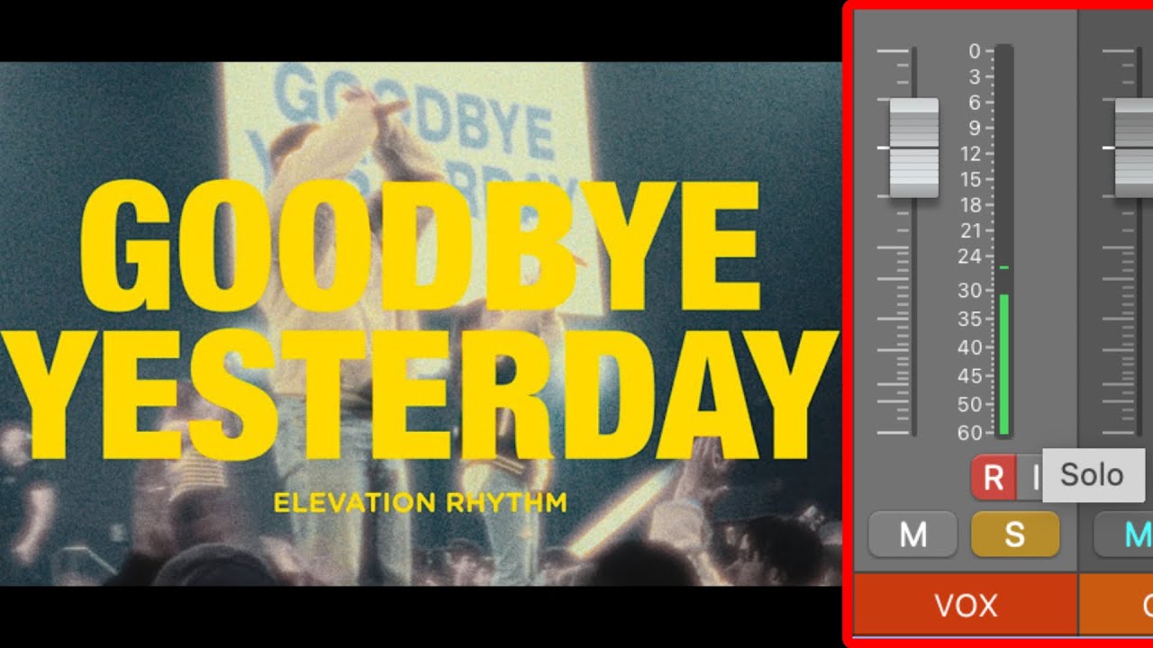 Goodbye Yesterday | Solo VOX