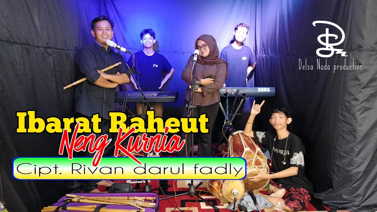 Ibarat Raheut//Cover Kurniawati Delsa Nada//karawang//cipt rival darul fadly