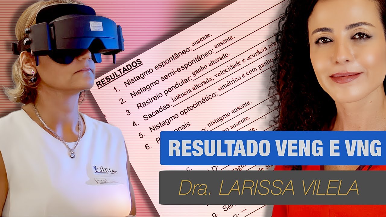 Como ler o resultado do exame VENG e VNG?