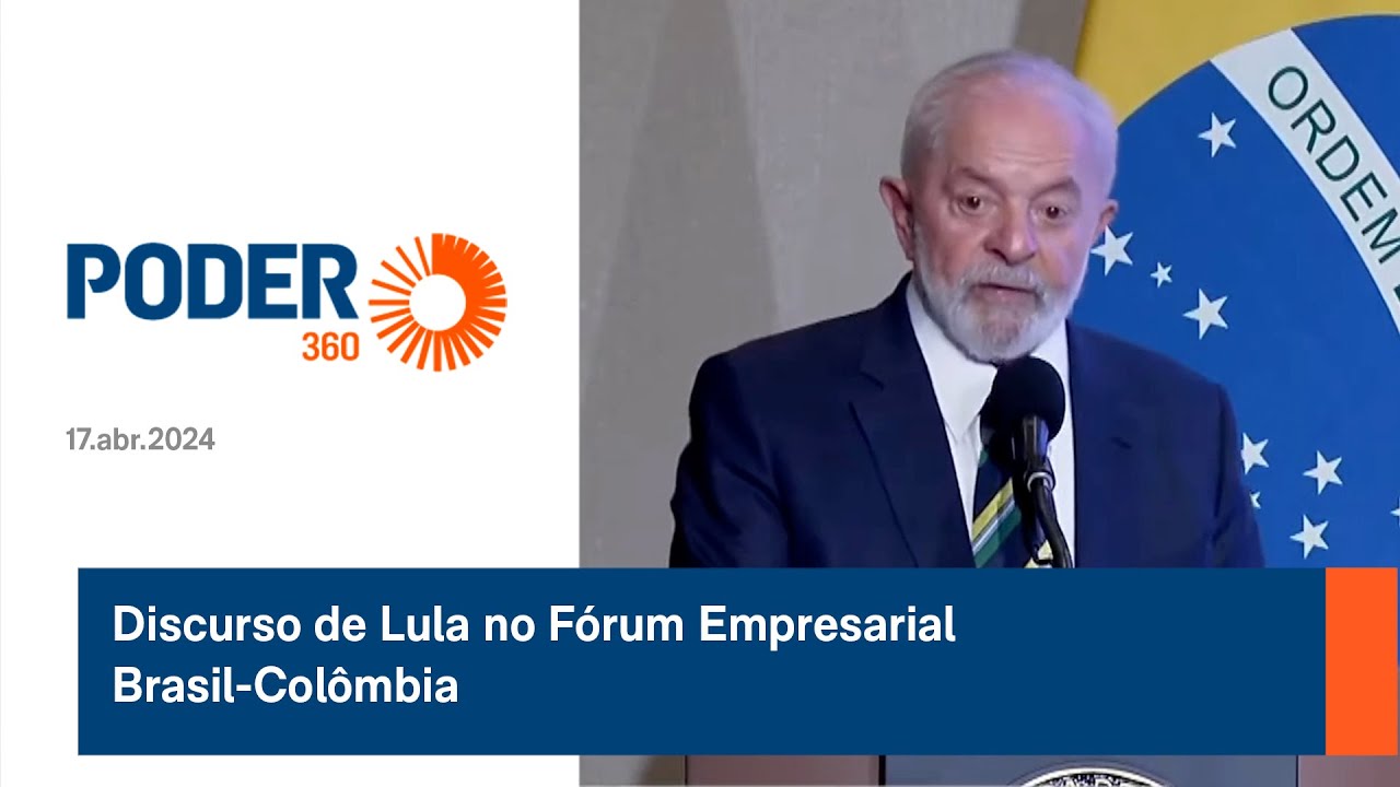 Discurso de Lula no Fórum Empresarial Brasil-Colômbia