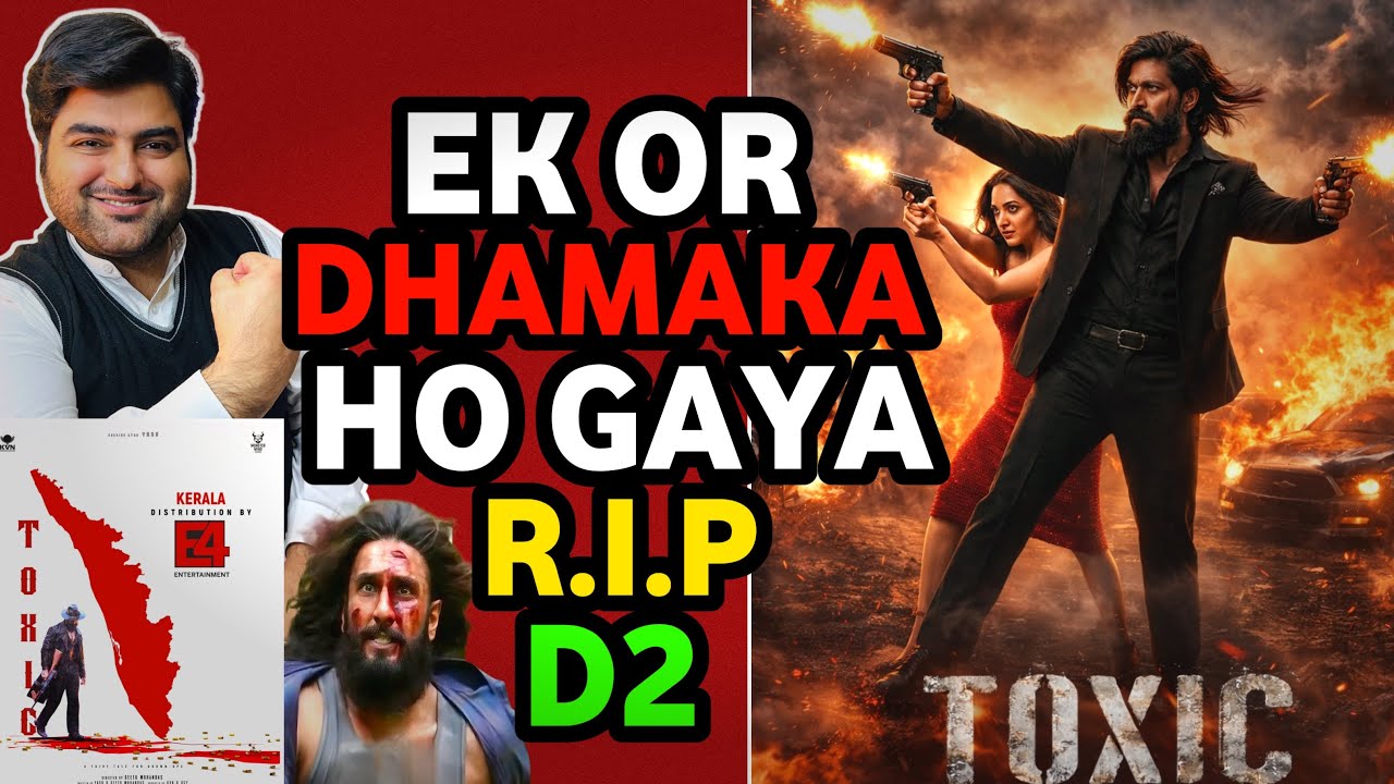 Toxic movie kerala distribution update | Toxic vs dhurandhar 2 big clash | Toxic update today