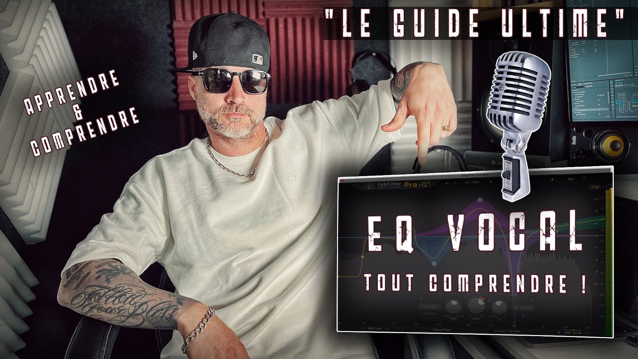 EQ un VOCAL « Comme un PRO » - Le guide EQ Ultime ! [Tips] (Mix & Master)