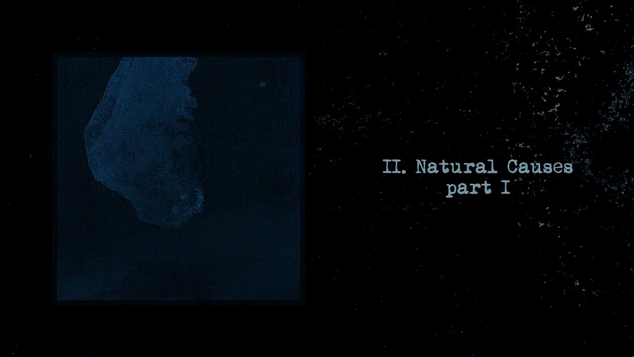 A Far-Off Reason - Natural Causes (Part I)