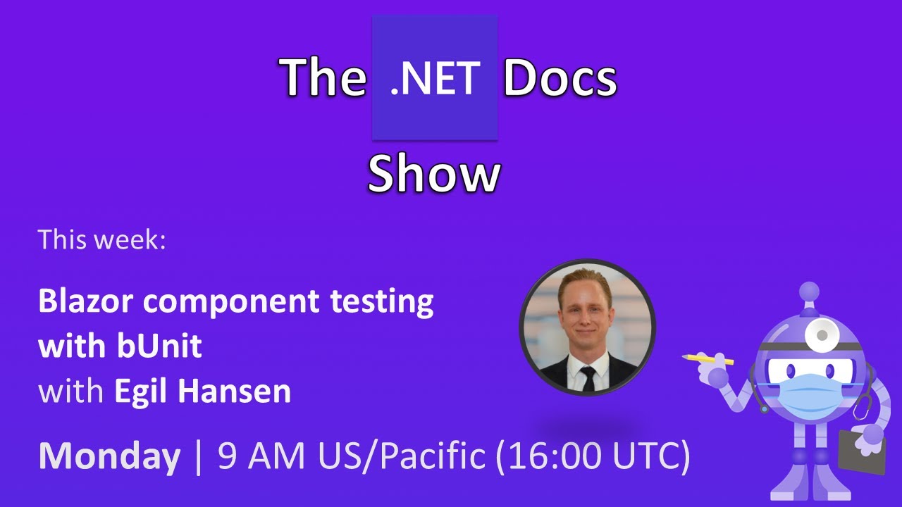 The .NET Docs Show - Blazor component testing with bUnit