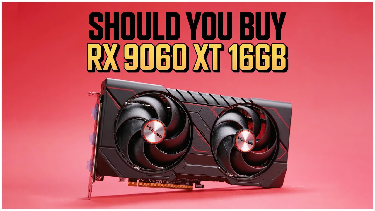 Стоит ли покупать RX 9060 XT 16 ГБ?