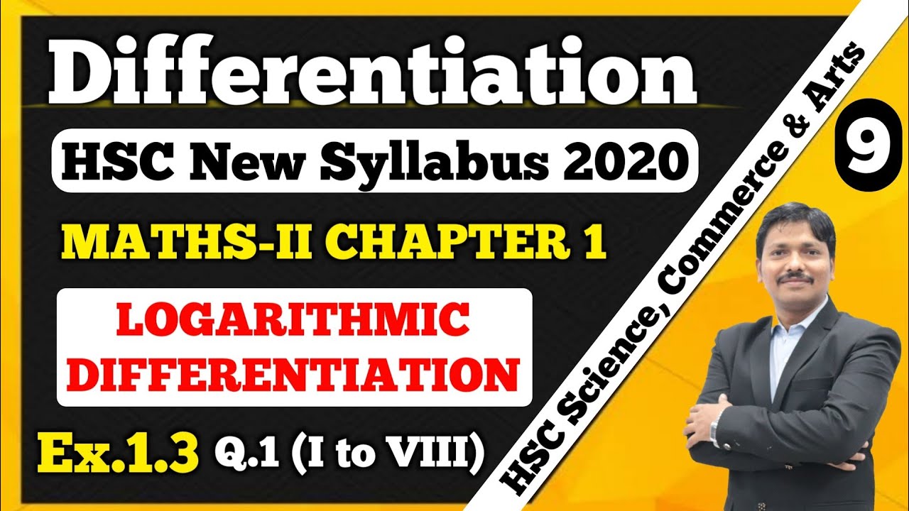 Differentiation Ex. 1.3 Part 9 Maths-II 12th New Syllabus | Logarithmic Differentiation | Dinesh Sir