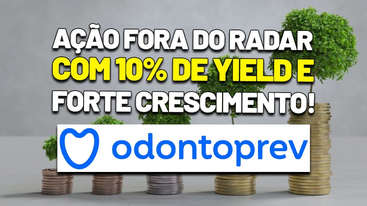 8 DIVIDENDOS POR ANO e CRESCEM 15% AO ANO: ODONTOPREV (ODPV3) VALE A PENA INVESTIR?