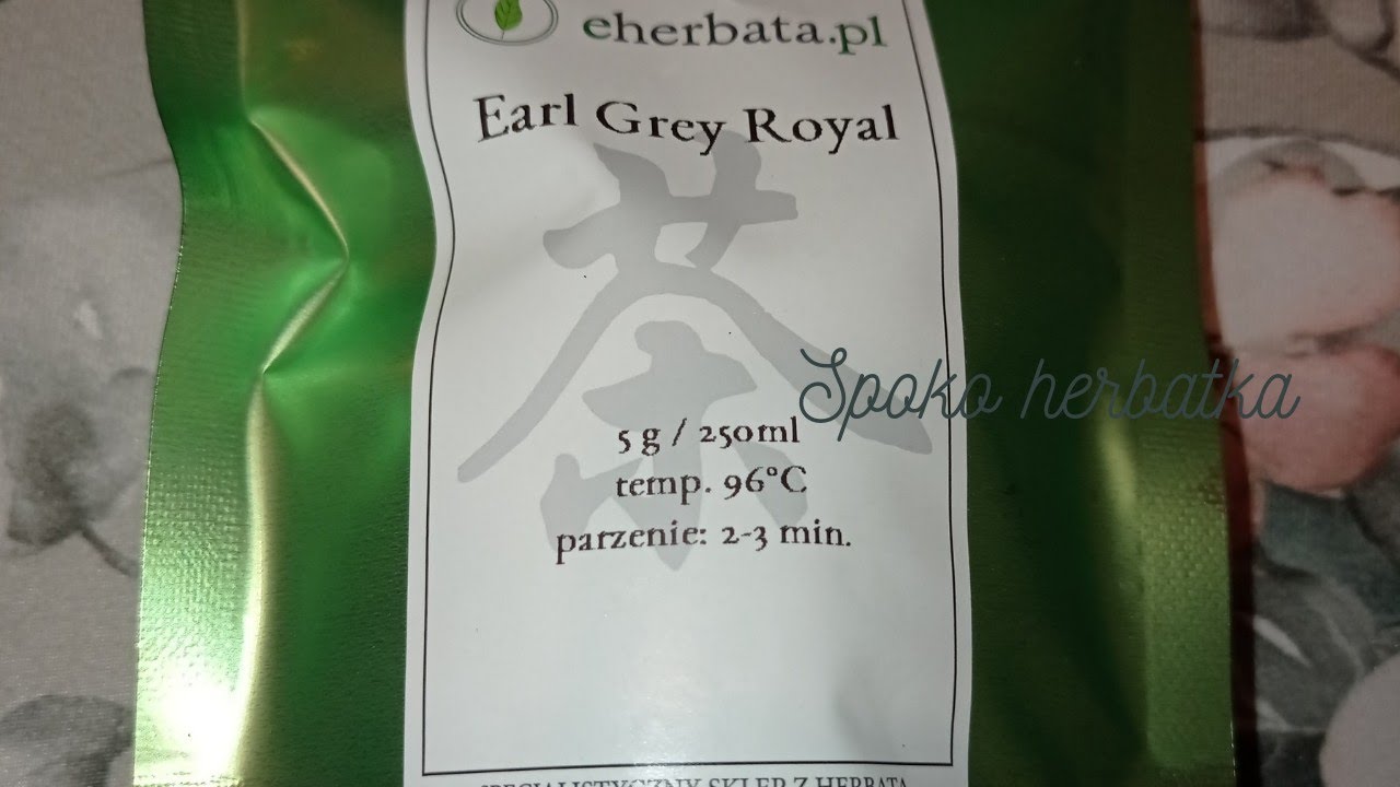 Recenzja herbaty Earl Gray Royal